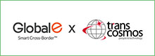 transcosmos与在纳斯达克上市的全球跨境电商平台Global-e建立合作伙伴关系
